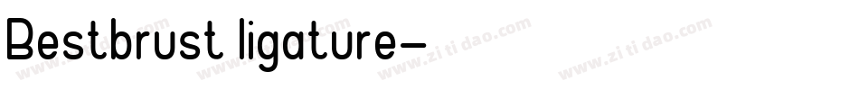 Bestbrust ligature字体转换